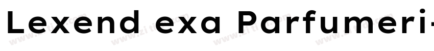 Lexend exa Parfumeri字体转换